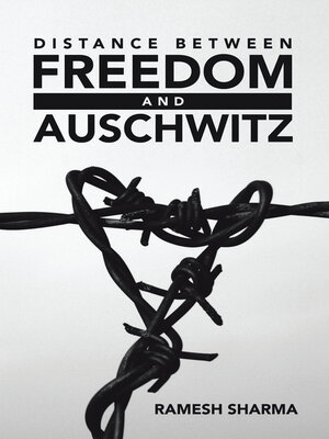 cover image of DISTANCE BETWEEN FREEDOM AND AUSCHWITZ